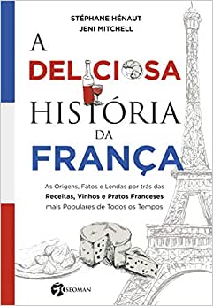Livro A deliciosa história da França