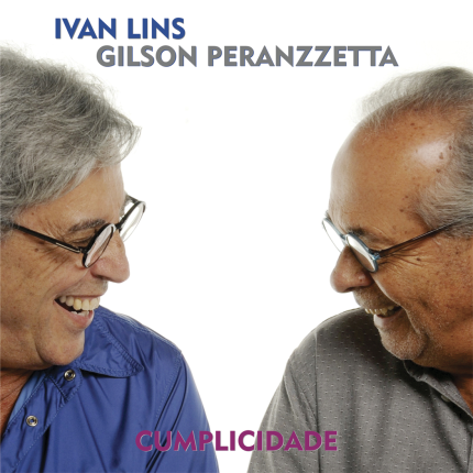 Capa do disco ´Cumplicidade', parceria de Ivan Lins e Gilson Peranzzetta 